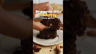 Brownie a la carotte {recette sans gluten, végétarienne, facile et saine }