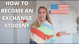 How to Become an Exchange Student | Steps to Organize Your Exchange Year