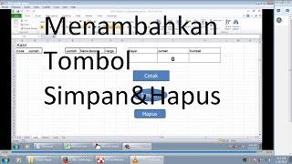 Bikin Aplikasi Kasir Excel 3  # Menambahkan Tombol Simpan  Dan Hapus