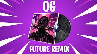 Fortnite OG FUTURE REMIX Extended Lobby Music