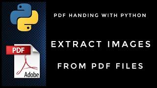 Extract images from pdf files | pdf handling with python | #pyGuru