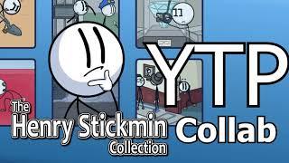 The Henry Stickmin YTP Collab Announcement (Closed)