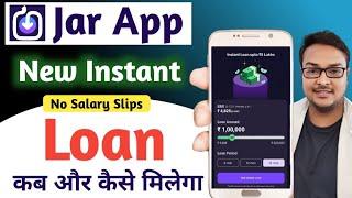 Jar App Se Loan Kaise Le | Jar Personal Loan | Jar App Personal Loan Apply | Jar App Loan