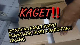 BONGKAR PAKET AMPLI DARI BANDUNG (isinya bikin kaget)