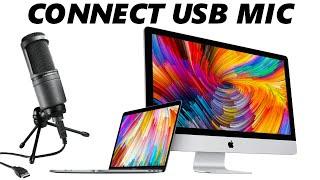 How To Connect USB Microphone To Mac / MacBook