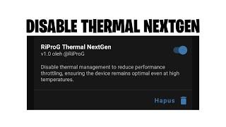 Cara Mengatasi Overheat dengan Magisk Module Thermal Disable NextGen!