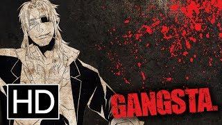 Gangsta Complete Series - Official Trailer