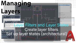 AutoCAD Advanced: Layer Filter and Layer States