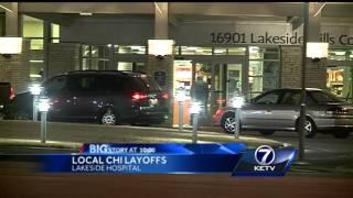 More than 100 CHI Health workers laid off Tuesday