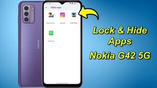 How to Hide & lock Apps in Nokia G42 5G