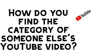 Cara menemukan Kategori Video Video YouTube