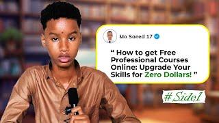 How to get Free Professional Courses Online: Upgrade Your Skills for Zero Dollars $ | Mohamed Saciid