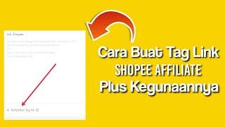 Cara Membuat Tag Link Shopee Affiliate| Fungsi Tag Link Shopee Affiliate