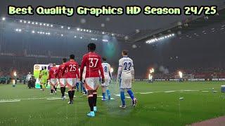 Best Quality Graphics HD Season 24/25 - PES 2021 & Football Life 2024