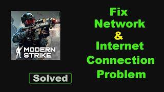 Fix Modern Strike Online App Network & No Internet Connection Error Problem Solve in Android