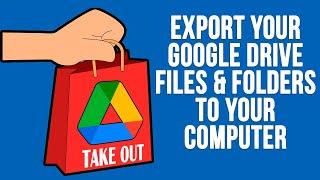 Export and Download all of Your Google Drive Files to Your Computer with Google Takeout
