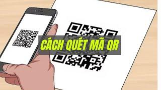 Cách để Quét mã QR | Wikihow Tiếng Việt - Vietnamese