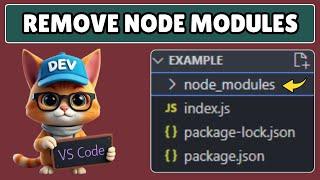 How to Remove Node Modules in Visual Studio Code