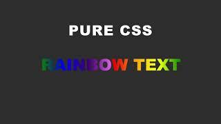 Pure CSS Rainbow Text Animation