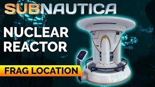 Nuclear Reactor Fragment Locations | SUBNAUTICA