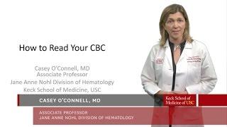 How to Read Your CBC -  Casey O'Connell