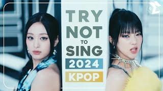 100% IMPOSSIBLE TRY NOT TO SING OR DANCE| 2024 KPOP EDITION