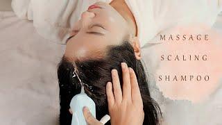 ASMR Head Massage and Scalp Scaling+Shampoo