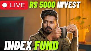 How I Invest In Index Fund? Live Rs.5000 Investing as a Beginner