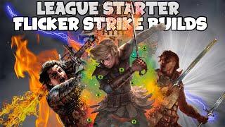  3 [LEAGUE STARTER] FLICKER STRIKE BUILDS