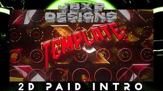 (2D) [2023 PAID INTRO TEMPLATE!] By JBXP DESIGNS