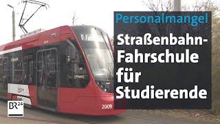 Personalmangel: Straßenbahn-Fahrschule für Studierende in Nürnberg | Abendschau| BR24