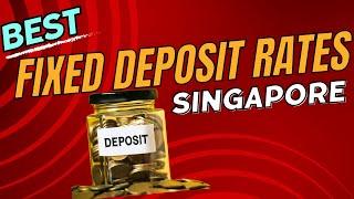 Best Fixed Deposit Rates in Singapore Rates Up To 3 5%, Minimum Deposits From $500