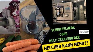 Test Vergleich der Gemüseschneider: Kenwood AT 340 oder KAH 647 Multi Zerkleinerer