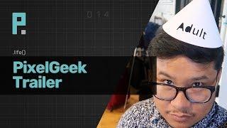 The Pixel Geek Trailer