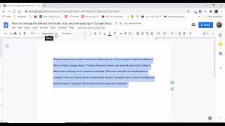 How to change the default font style, size, and line spacing in Google Docs