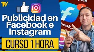 Cómo hacer publicidad en Facebook e instagram Ads - Curso completo en español paso a paso