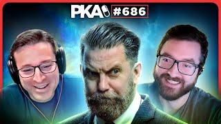 PKA 686 W/ Gavin Mcinnes: Woodys Free Use, Government Orders, FPSRussia Charged Criminal Masculinity