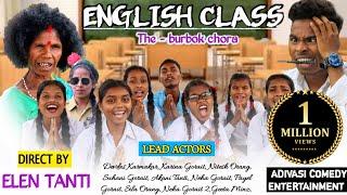 English Class || New Adivasi Comedy video || Direct by Elen Tanti || Latest Sadri comedy.