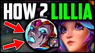 LILLIA HAS NEVER BEEN THIS GOOD...  How to Lillia & CARRY for Beginners - Lillia Guide Season 14