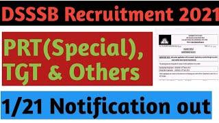 Dsssb New Recruitment 2021||Dsssb PRT/TGT post out||DSSSB teaching nd nonteaching Syllabus