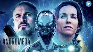 ANDROMEDA  Exclusive Full Sci-Fi Movie Premiere  English HD 2024