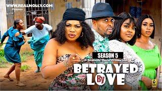 BETRAYED BY LOVE (SEASON 5){NEW TRENDING MOVIE}-2024 LATEST NIGERIAN NOLLYWOOD MOVIE