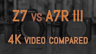 Nikon Z7 vs Sony A7R III - 4K Video Comparison