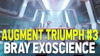 Destiny 2 - Augment #3 Bray Exoscience Puzzle Secret Triumph