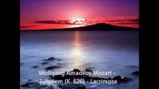 Wolfgang Amadeus Mozart - Lacrimosa