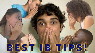 The best tips you’ll find on surviving the IB!