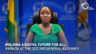 H.E. Paula Ingabire, the Minister of Rwanda ICT | DCO 3rd General Assembly