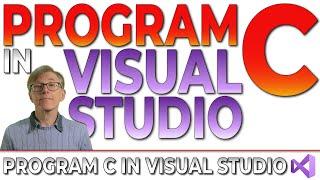 Learn To Program C In Visual Studio