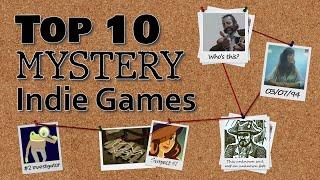 Top 10 Mystery Indie Games