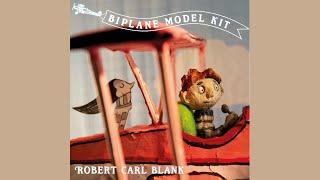 Robert Carl Blank - Biplane Model Kit (7music/7us)